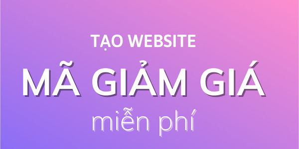 Hướng dẫn tạo trang web Mã Giảm Giá miễn phí trong vòng 5 phút - kiếm tiền với Accesstrade