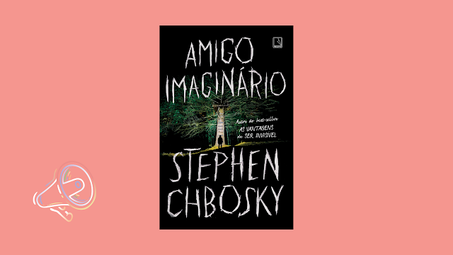 Amigo imaginário (Stephen Chbosky)