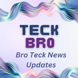 Bro Teck News Updates