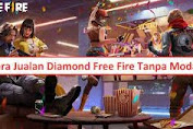  Ingin Menjual Diamon Game Free Fire, Simak Cara Jadi Reseller Diamon 