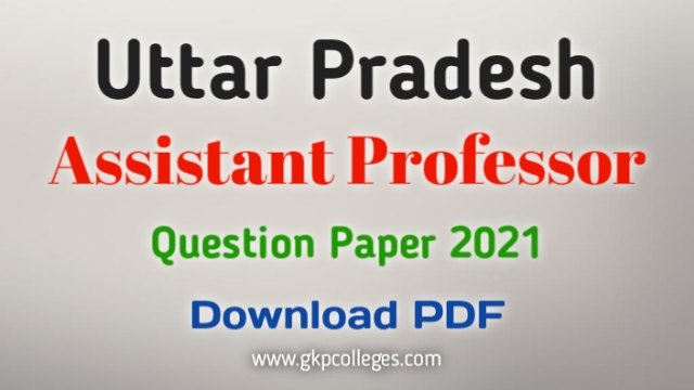 UP Assistant Professor Question Paper 2021 with Answer Key