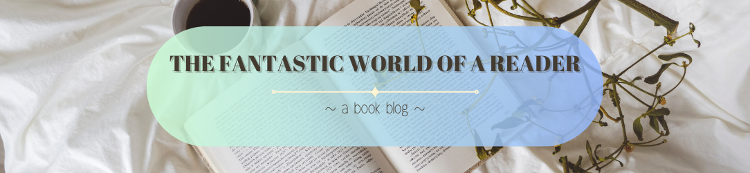 The Fantastic World of A Reader