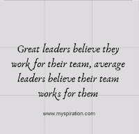 Great Leaders ...