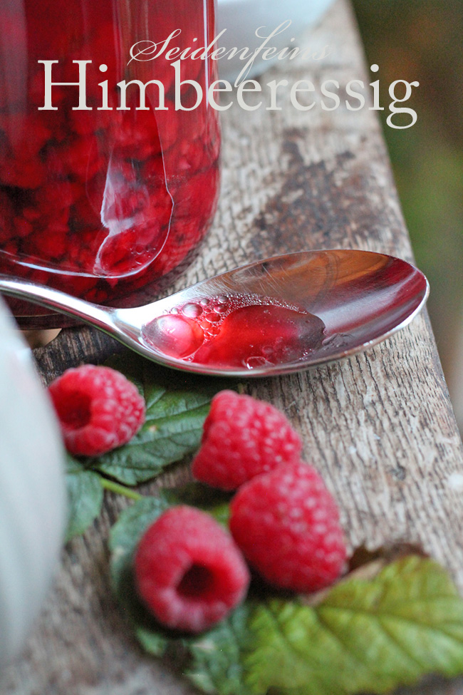 19 ? schnell, fruchtig, lecker : selbstgemachter Himbeeressig * recipe * homemade raspberries vinegar