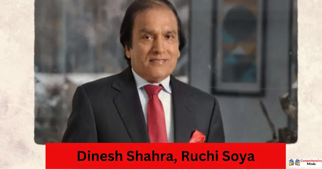 Dinesh Shahra, Ruchi Soya
