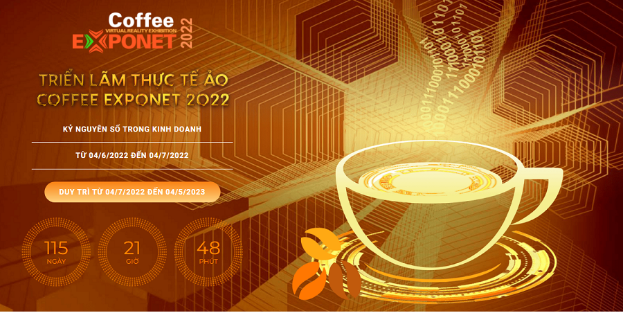 TRIỂN LÃM THỰC TẾ ẢO COFFEE EXPONET 2022 TRIỂN LÃM THỰC TẾ ẢO COFFEE EXPONET 2022
