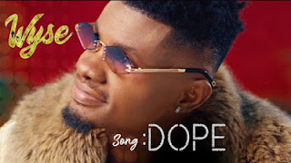 NEW AUDIO|WYSE-DOPE|DOWNLOAD OFFICIAL MP3