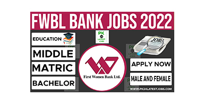 First Women Bank Limited FWBL Jobs - Bank Jobs 2022
