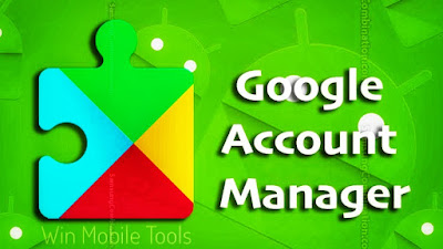 Google Account Manager APK Latest Version Free Download