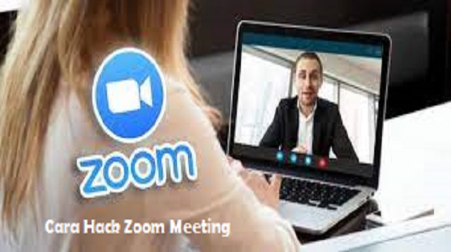  Zoom meeting semakin populer sejak masa pandemi sampai saat ini Cara Hack Zoom Meeting 2022