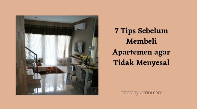 7 Tips Sebelum Membeli Apartemen agar Tidak Menyesal