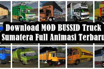Download MOD BUSSID Truck Sumatera Full Animasi Terbaru