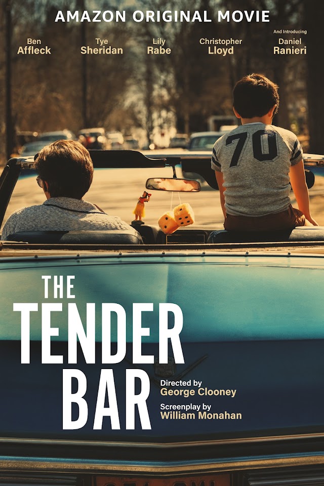 Dulcele bar (Film dramă 2021) The Tender Bar Trailer și detalii