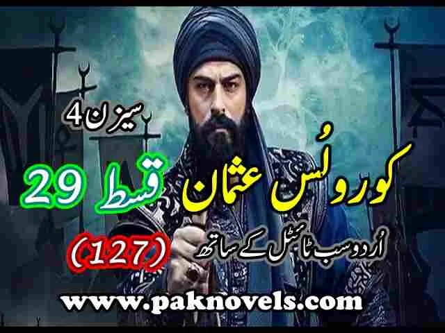 Kurulus Osman Season 4 Episode 29 (127) Urdu Subtitles