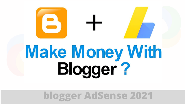 how to make money blogger AdSense