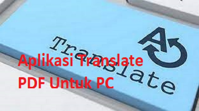 Aplikasi Translate PDF Untuk PC