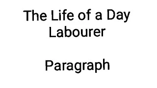 a day labourer paragraph