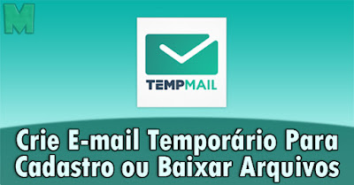 E-mail Temporário Grátis e Online - Mega Info Tutoriais