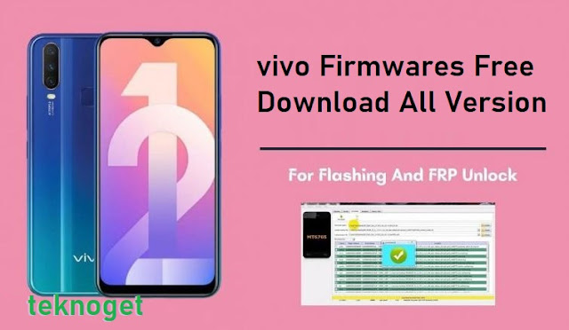 vivo Firmwares Free Download All Version