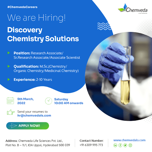 Chemveda Life Sciences | Walk-in interview for PR&D and Discovery chemistry on 5th March 2022