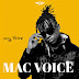 AUDIO | Mac voice ft Rayvanny - Bora peke yangu | DOWNLOAD 