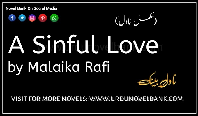 A Sinful Love Novel by Malaika Rafi Complete Pdf Download 