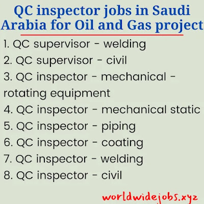 QC inspector jobs in Saudi Arabia for Oil and Gas project