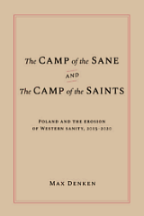 The Camp of the Sane and the Camp of the Saints