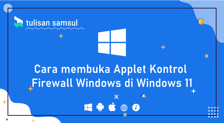 Bagaimana membuka Applet Kontrol Firewall Windows di Windows 11?