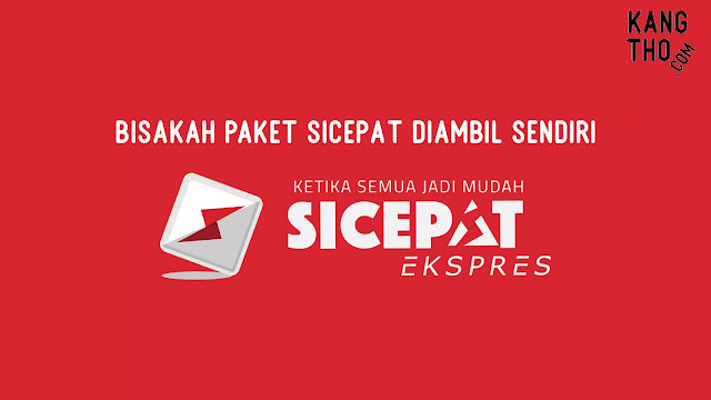 Bisakah Paket Sicepat Diambil Sendiri?