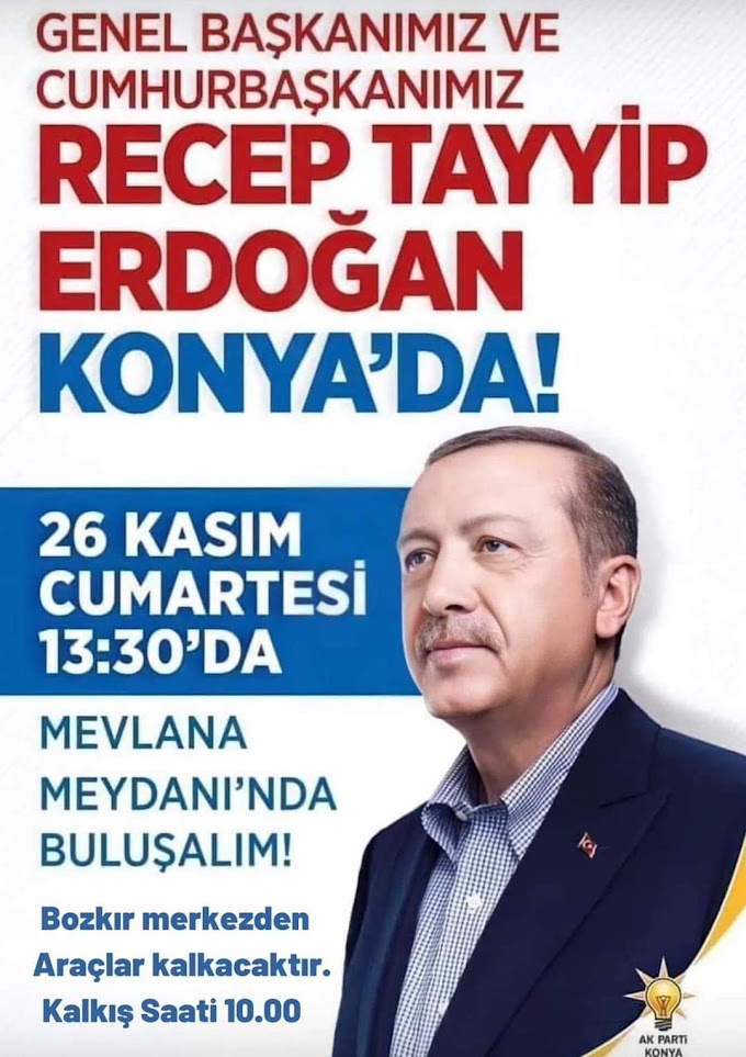 Başkan Güven, Konya'da düzenlenecek mitinge Bozkırlıları davet etti.