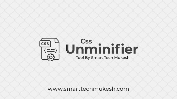Css Unminifier Tool, Css Decompress Tool