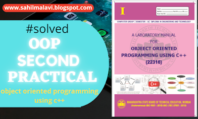 msbte diploma-oop second solved practical | object oriented programming using c++ solved manual