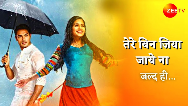 Zee TV Tere Bina Jiya Jaye Na wiki, Full Star Cast and crew, Promos, story, Timings, BARC/TRP Rating, actress Character Name, Photo, wallpaper. Tere Bina Jiya Jaye Na on Zee TV wiki Plot, Cast,Promo, Title Song, Timing, Start Date, Timings & Promo Details