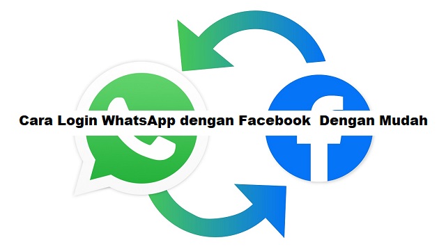 Cara Login WhatsApp dengan Facebook