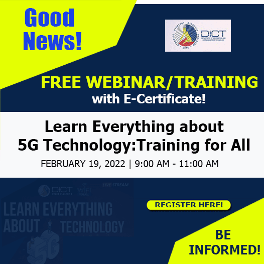 Learn Everything about 5G Technology:Training for All | Free Webinar from DICT | February 19 | Register Here!