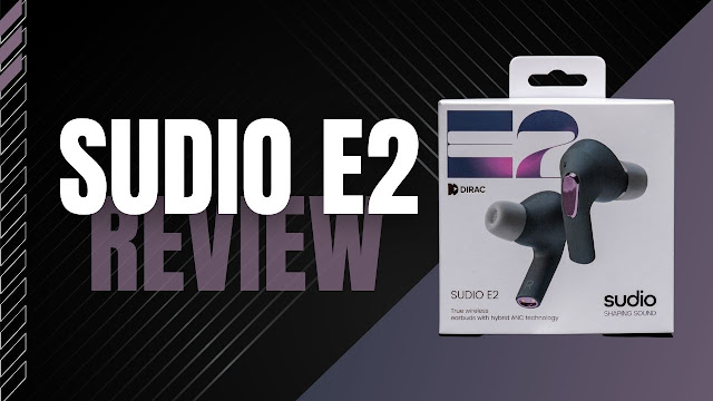 Sudio E2 Review : Bringing sound to the next level