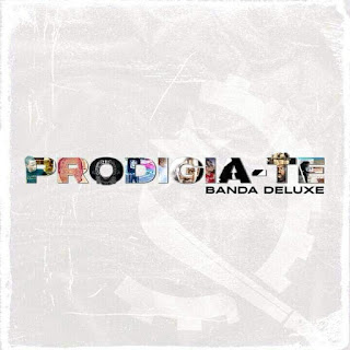 Prodígio - PRODIGIA-TE (Banda Deluxe)