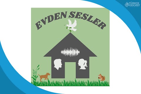 Evden Sesler Podcast