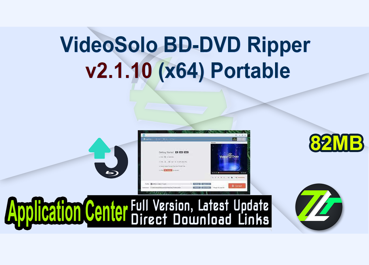 VideoSolo BD-DVD Ripper v2.1.10 (x64) Portable