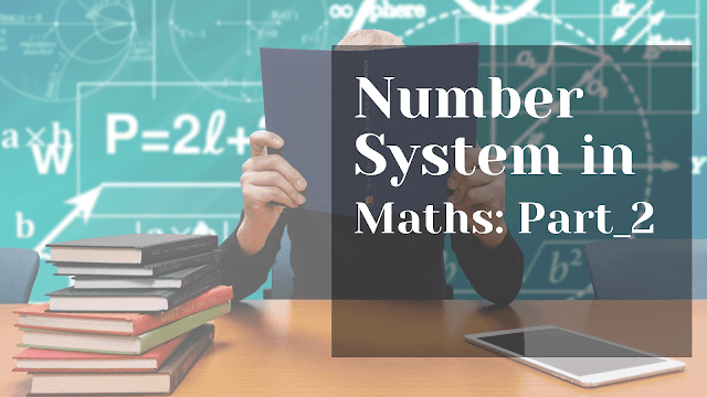 number system, number system in maths, number system formula