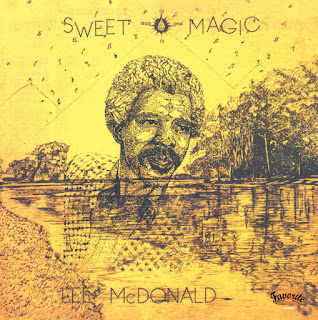 Lee McDonald ‎“Sweet Magic”1981 mega rare US Modern Soul - (Best 100 -70’s Soul Funk Albums by Groovecollector)