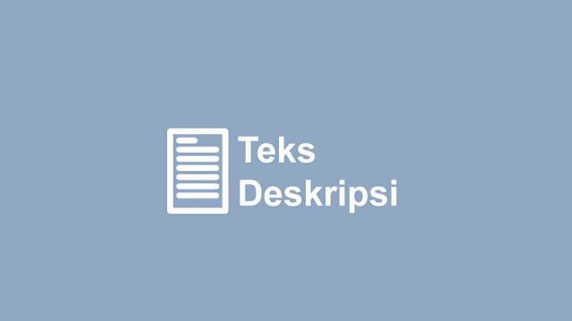 Cara Membuat Paragraf Teks Deskripsi Objektif Dan Subjektif