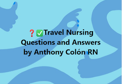 Travel Nursing Questions and Answers