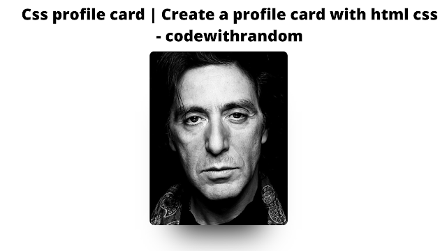Css profile card | Create a profile card with html css - codewithrandom