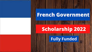 French Government Scholarships 2022 in France | Fully Funded