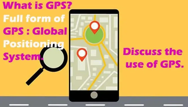GPS কি? What is the full form of GPS