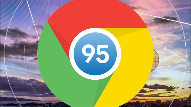 جوجل كروم النسخة 95