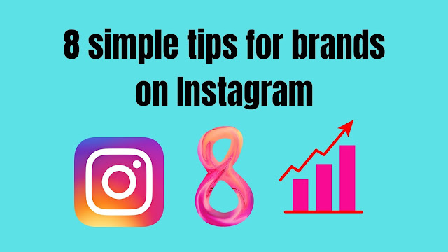 8 simple tips for brands on Instagram