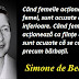 Citatul zilei: 9 ianuarie - Simone de Beauvoir